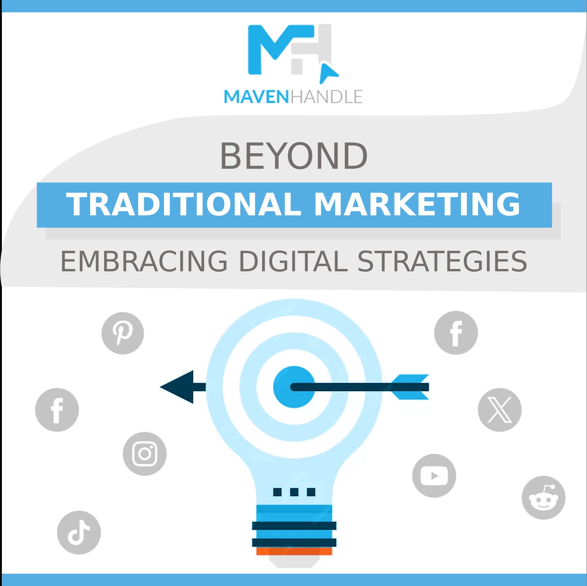 Read more about the article Beyond traditional marketing: embracing digital strategies